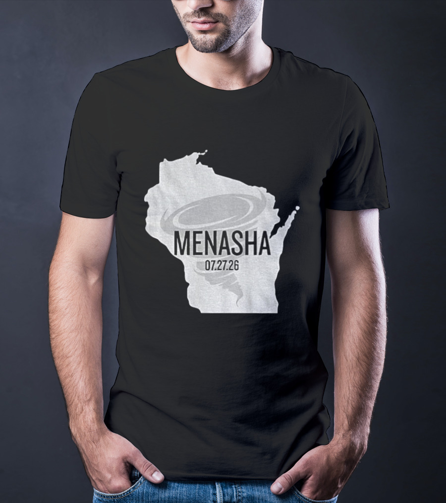 Tornado Menasha Strong Wisconsin 07 27 26 T-Shirt