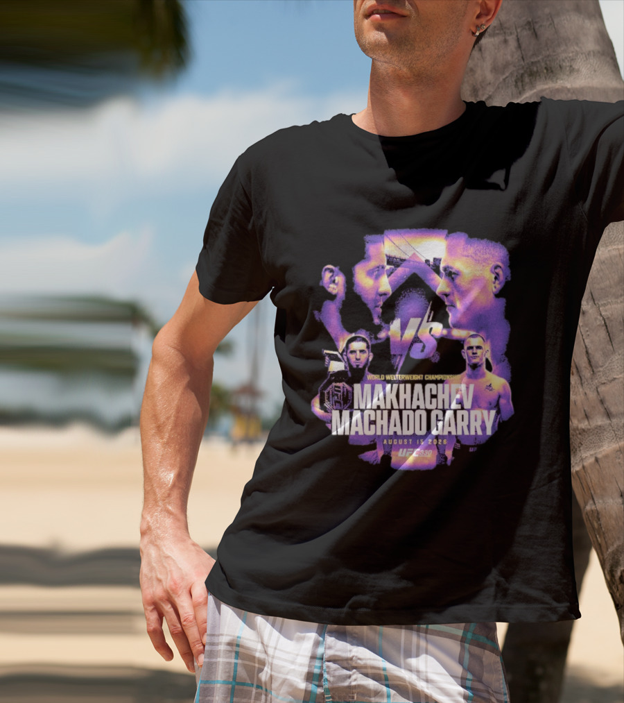 UFC 330 World Welterweight Championship Makhachev Vs Machado Garry August 15 2026 T-Shirt