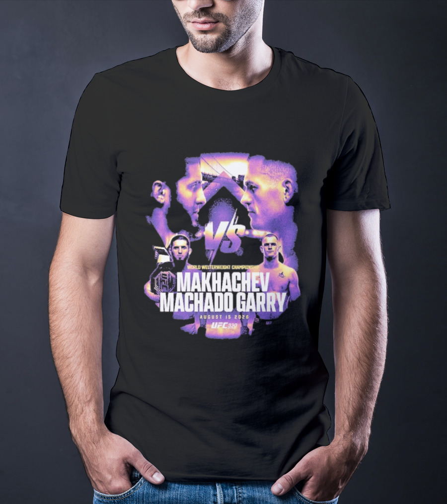 UFC 330 World Welterweight Championship Makhachev Vs Machado Garry August 15 2026 T-Shirt