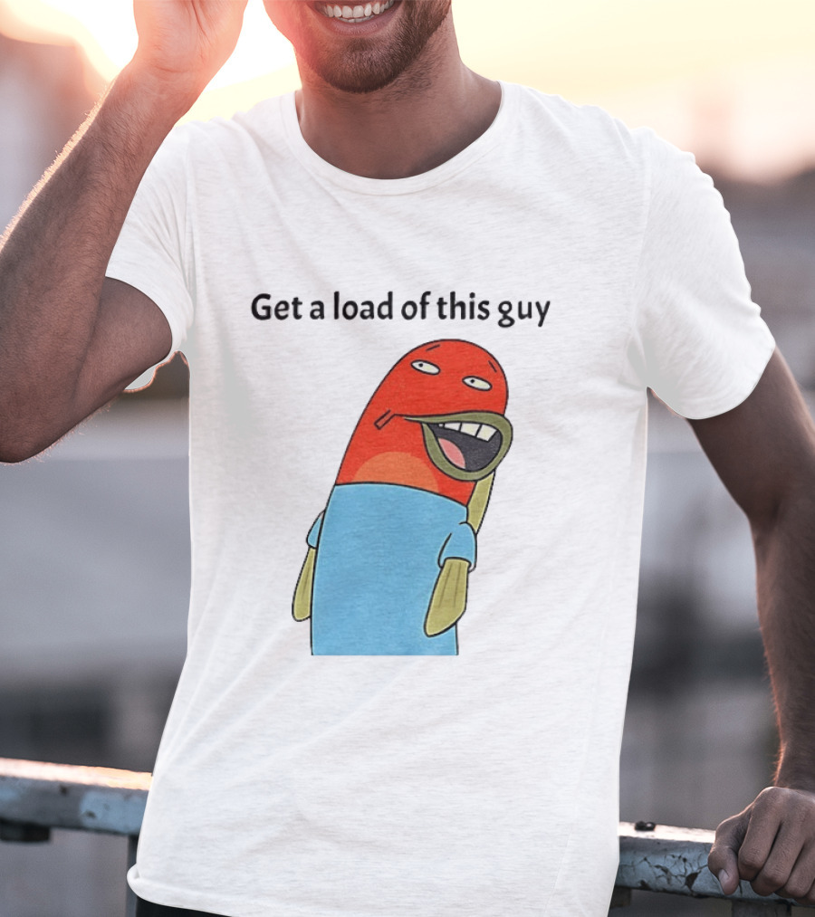 Get A Load Of This Guy Cartoon Quirky Character In Light Blue Outfit T-Shirt