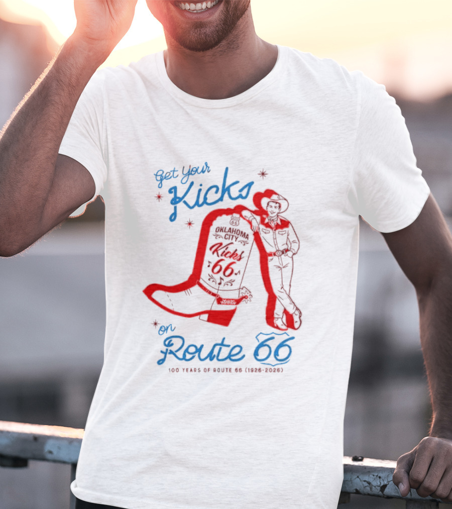 Get Your Kicks On Route 66 100 Years 1926 2026 Oklahoma City Cowboy T-Shirt