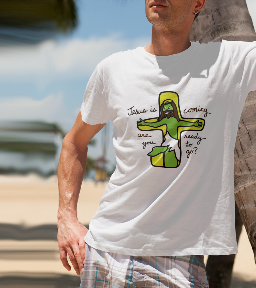 Jesus Is Coming Are You Ready To Go Cross Doodle T-Shirt