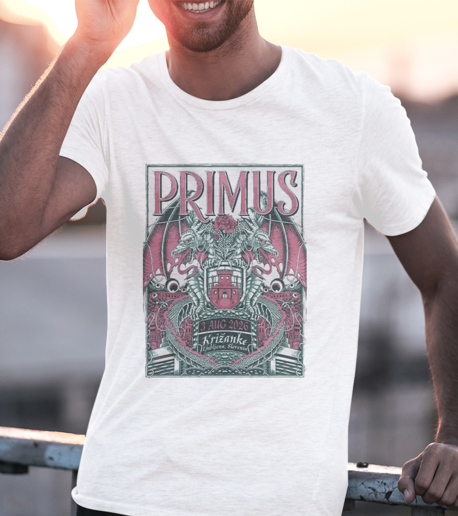 Primus 3 Aug 2026 Križanke Ljubljana Slovenia Event Dragons And Castle T-Shirt
