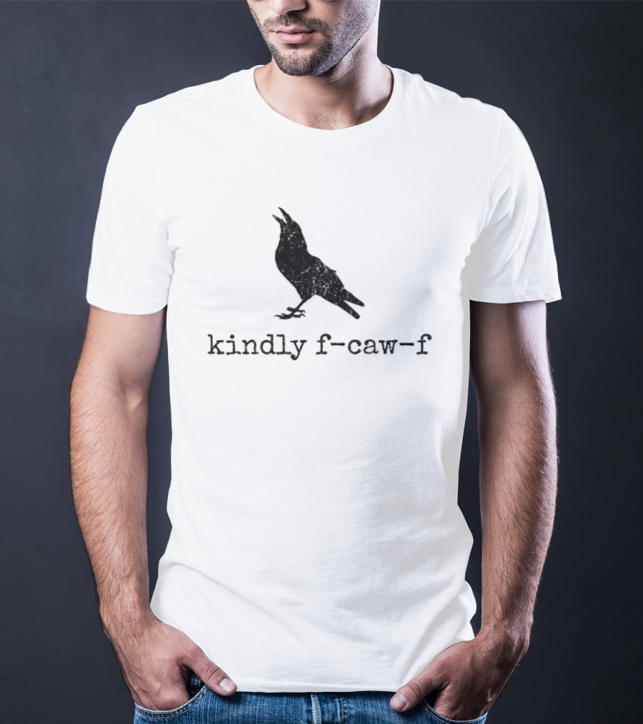 Raven Kindly F Caw F Silhouette Meme T-Shirt