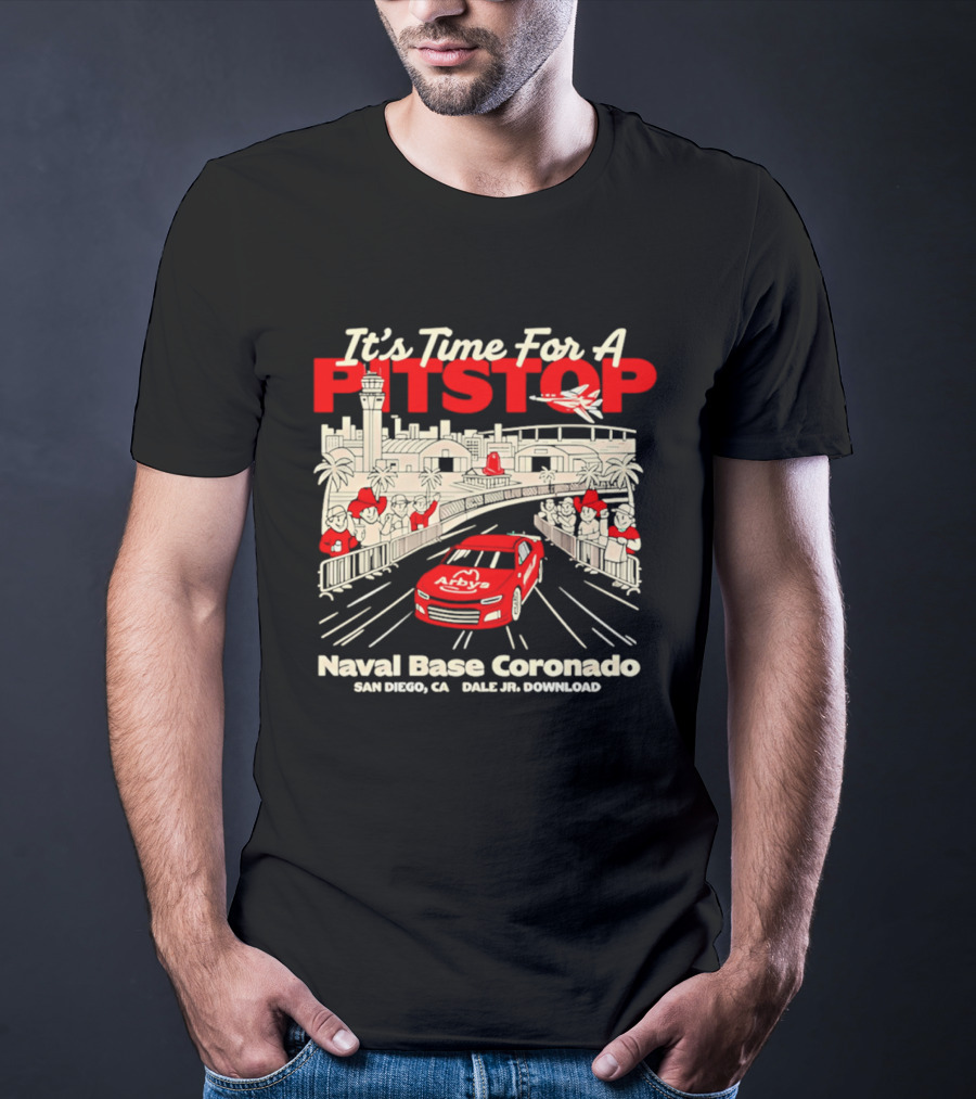 It's Time For A Pitstop Naval Base Coronado Arby's Dale Jr. Download San Diego T-Shirt