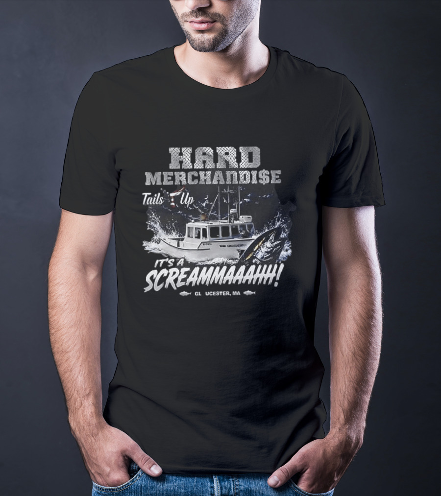 Hard Merchandise Tails Up It's A Screammaahh Gloucester MA T-Shirt
