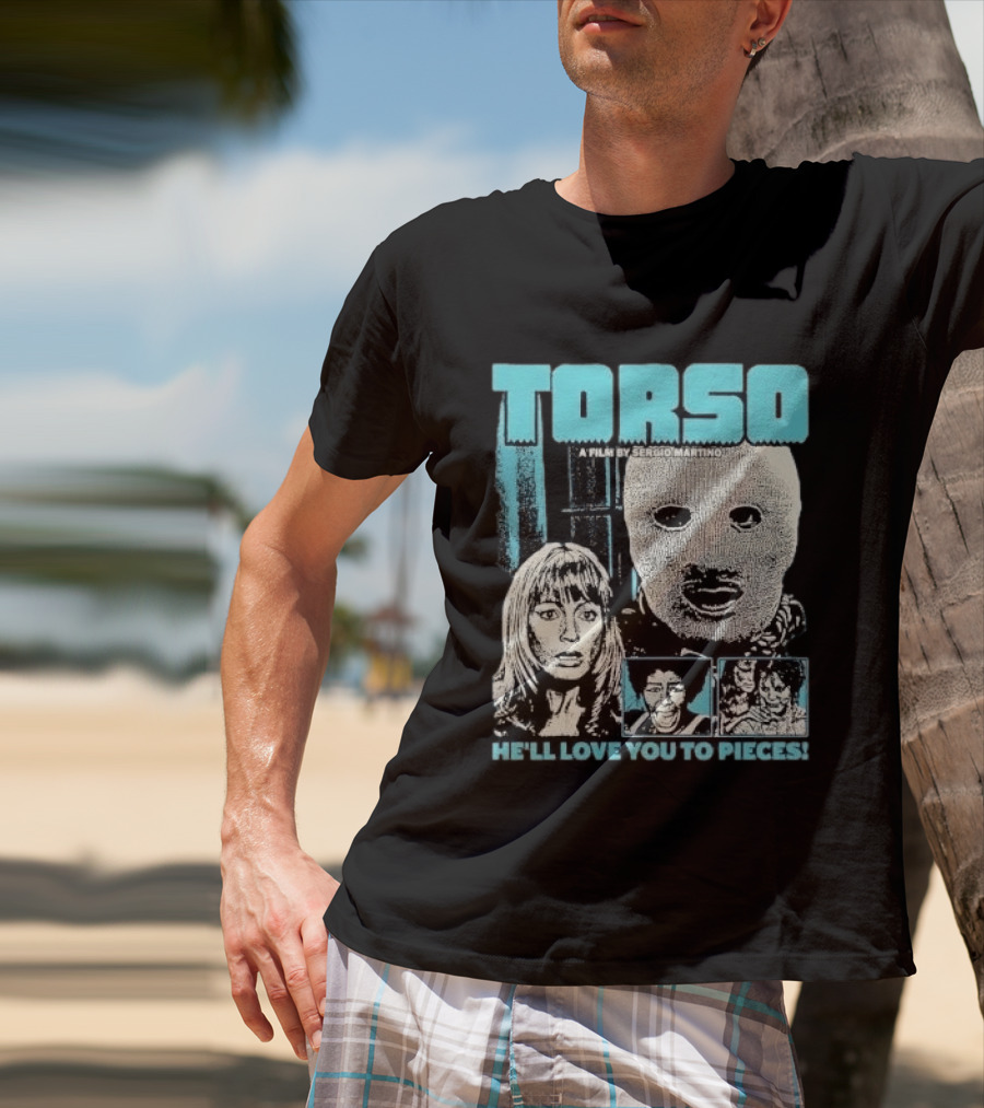 TORSO A Film By Sergio Martino He'll Love You To Pieces Masked Killer Scared Woman Halftone Horror T-Shirt