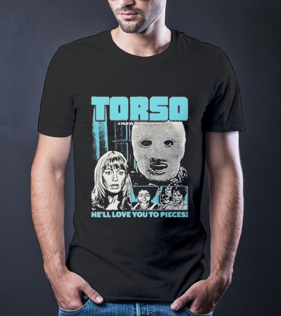 TORSO A Film By Sergio Martino He'll Love You To Pieces Masked Killer Scared Woman Halftone Horror T-Shirt