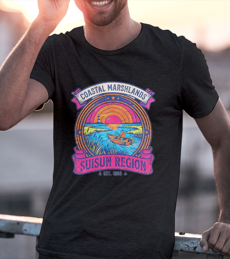 Coastal Marshlands Suisun Region Established 1868 Distressed Sunset Lighthouse Fisherman Boat Marsh T-Shirt