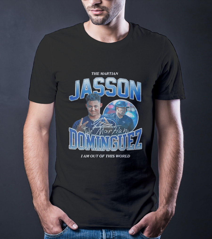 The Martian Jasson Dominguez New York Yankees I Am Out Of This World T-Shirt
