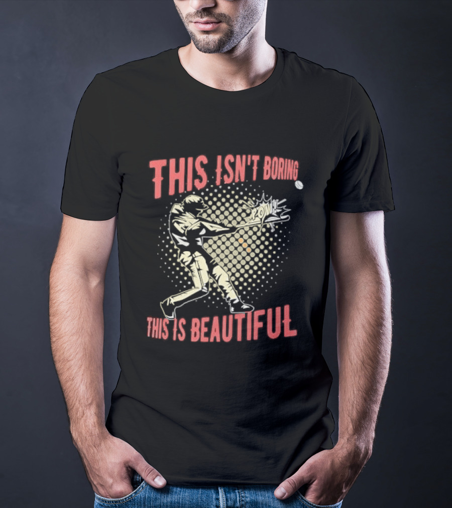 This Isn't Boring This Is Beautiful Baseball Batter Swinging Bat Comic Pow Halftone T-Shirt