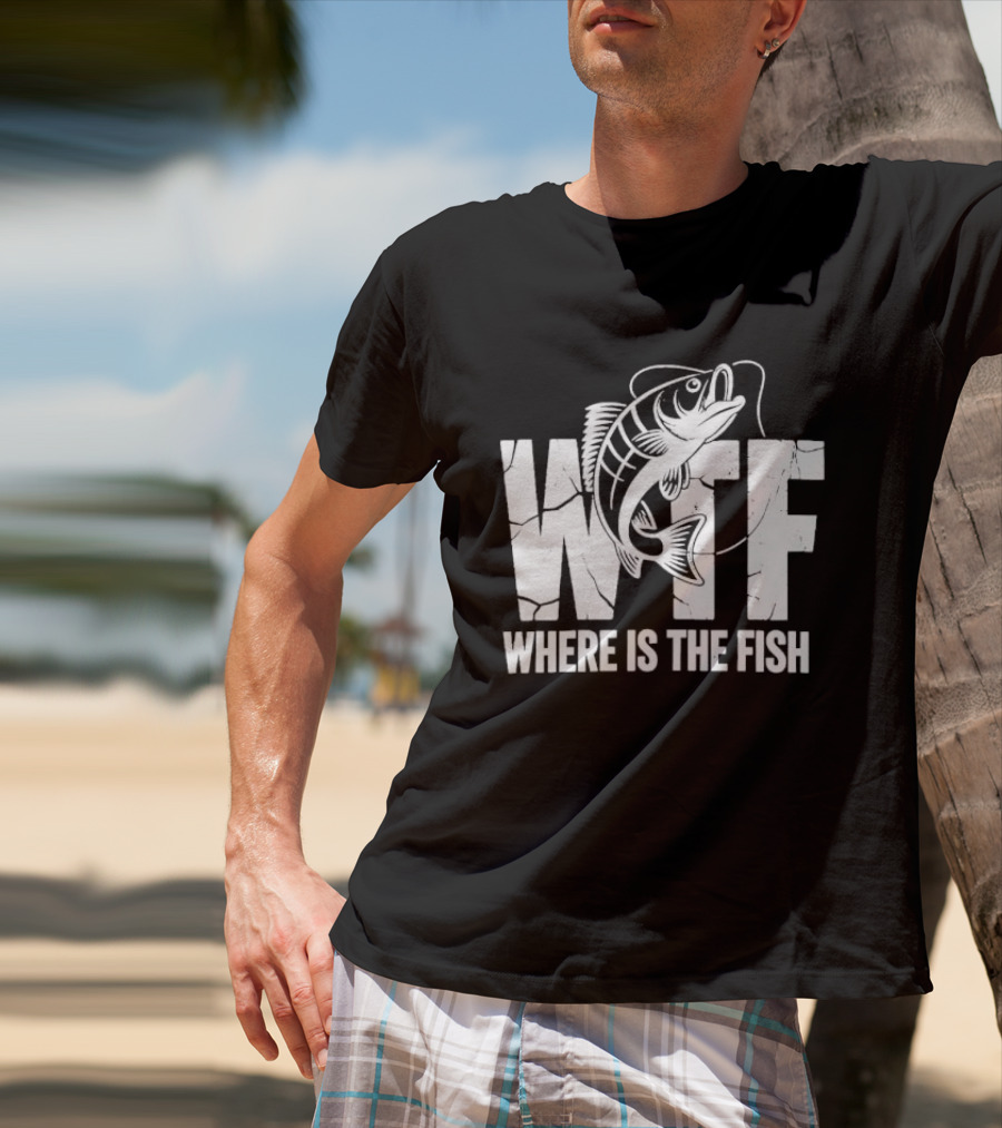 WTF Where Is The Fish Jumping Bass Line Distressed Cracked Fishing Humor T-Shirt