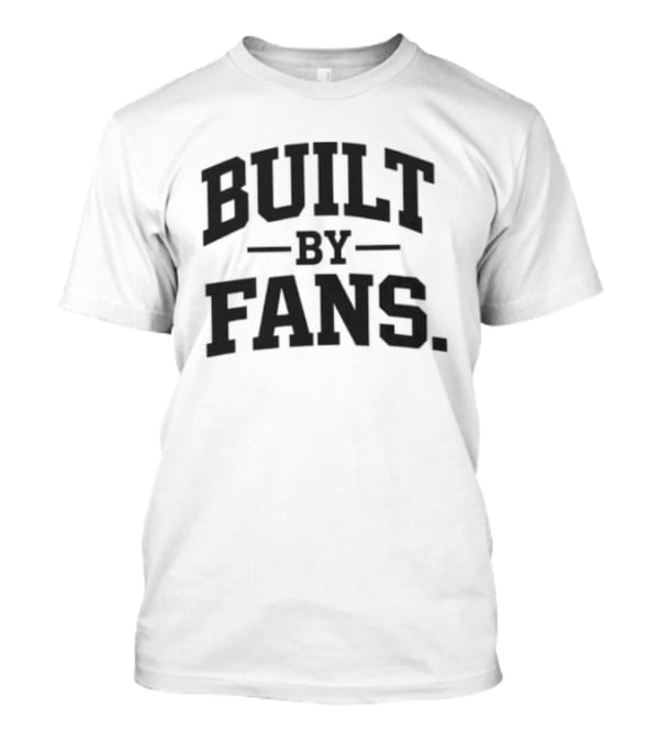 Built By Fans Culture Community Support Network T-Shirt