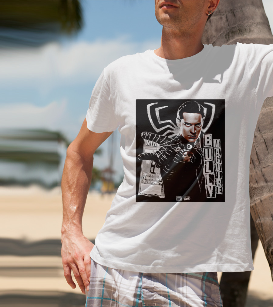 Daily Bugle Spider Man Bully Maguire Shows His True T-Shirt