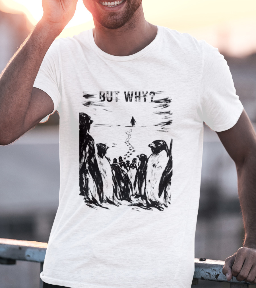 Nihilist Penguin But Why Snow Scene T-Shirt