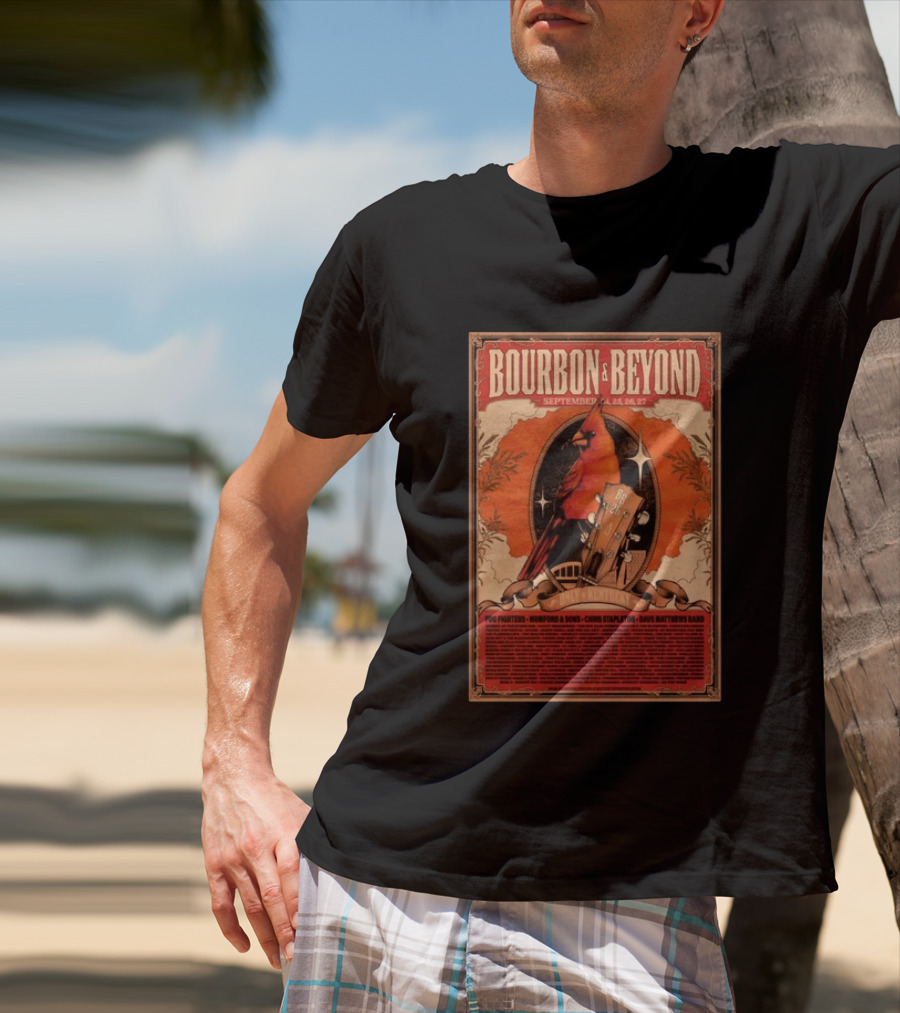 Bourbon & Beyond September 24 25 26 27 Louisville Kentucky Foo Fighters Mumford & Sons Chris Stapleton Dave Matthews Band T-Shirt