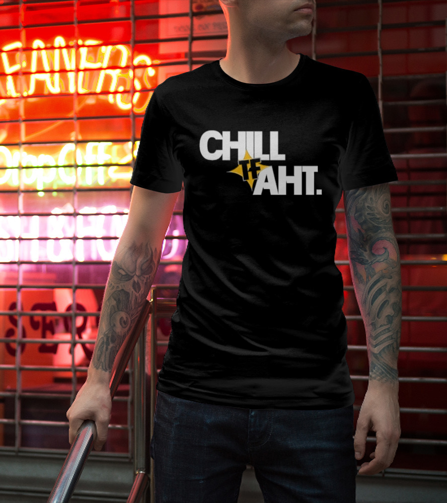 Chill Tf Aht 3D Block Lettering Yellow Pointed Star T-Shirt
