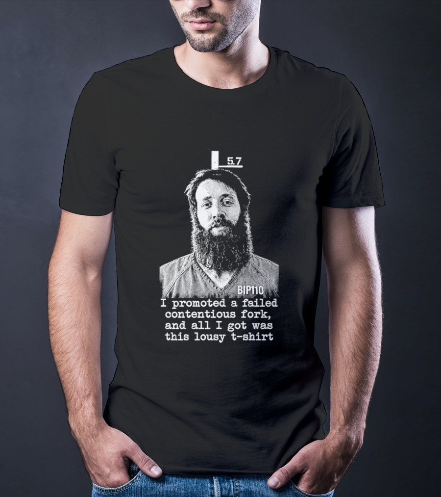 I Promoted A Failed Contentious Fork And All I Got Was This Lousy 57 T-Shirt