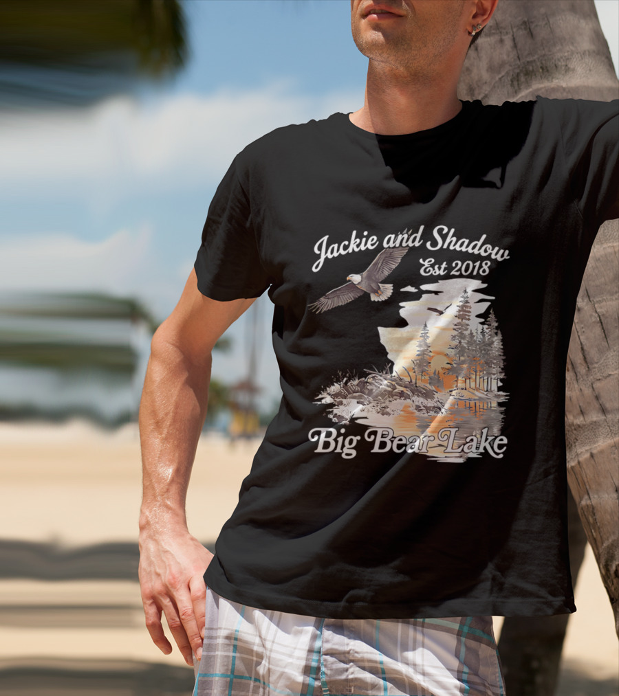 Jackie And Shadow Est 2018 Big Bear Lake Bald Eagles Family Scenic Nature T-Shirt