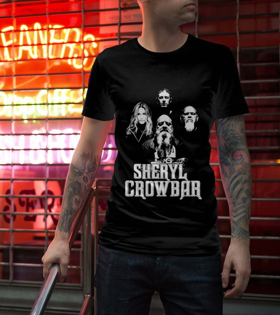 Sheryl Crowbar Sheryl Crow Crowbar Band Members T-Shirt