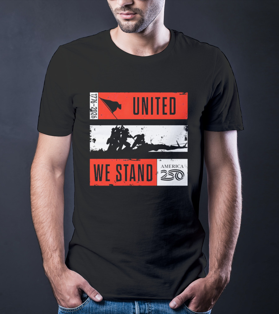 United We Stand 1776 2026 America 250 Iwo Jima T-Shirt