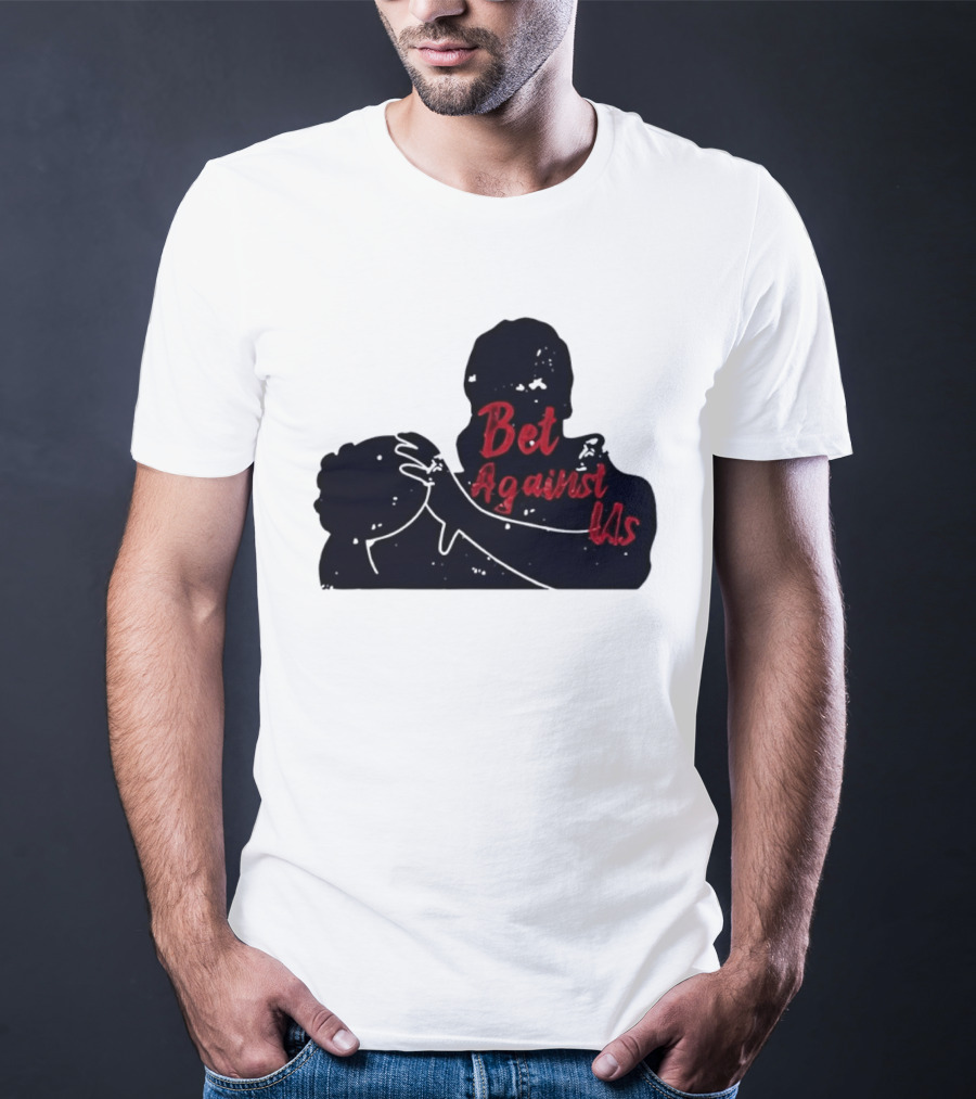 Bet Against Us Red Script Embracing Figures White Line T-Shirt