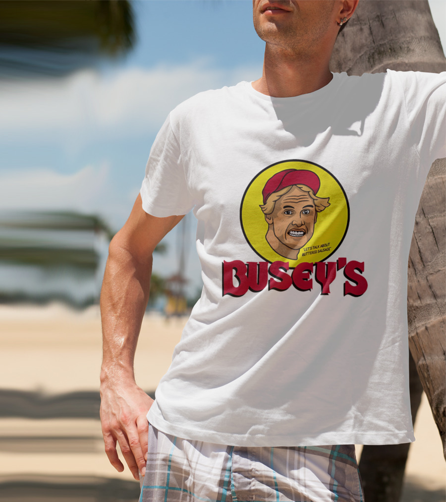 Busey's Let's Talk About Buttered Sausage Gary Busey Red Cap T-Shirt