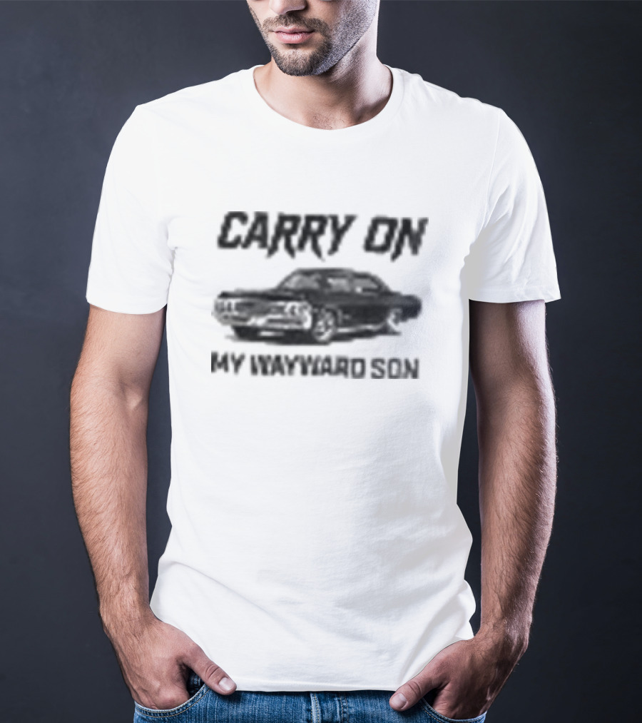 Carry On My Wayward Son Car T-Shirt