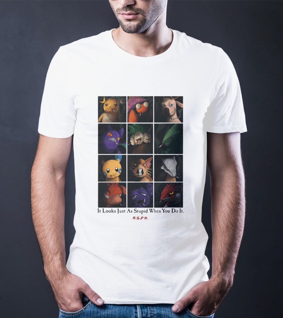 It Looks Just As Stupid When You Do It Cigarette Smoking Cartoon T-Shirt