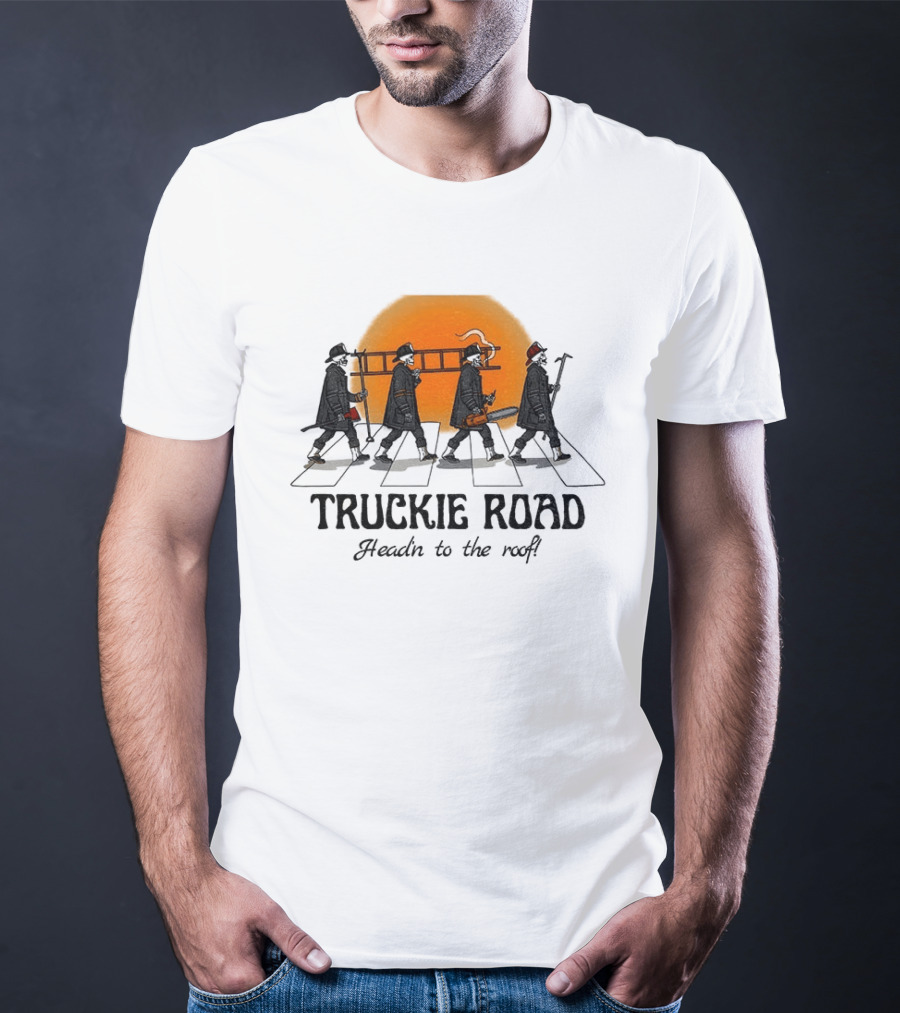 Truckie Road Firefighters Head'n To The Roof T-Shirt