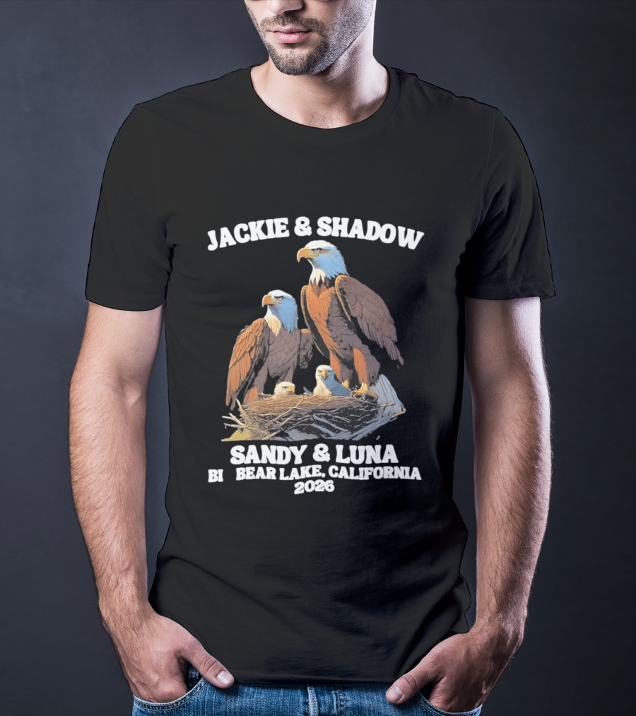Jackie & Shadow Sandy & Luna Bald Eagles Bear Lake California 2026 T-Shirt