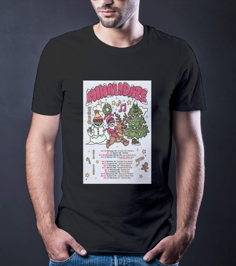 MIHALIDAZE 2026 Tour Solo Band Dates T-Shirt