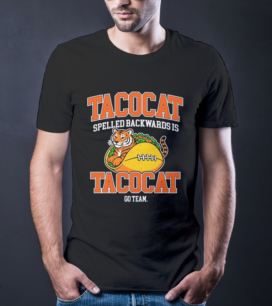 Tacocat Spelled Backwards Is Tacocat Go Team Tiger Taco T-Shirt