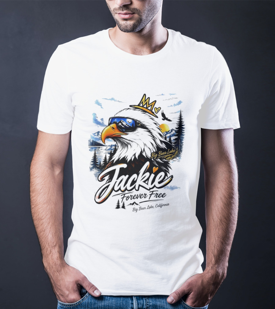 Jackie Forever Free Crowned Eagle Big Bear Lake California Sunglasses Sun Mountains T-Shirt
