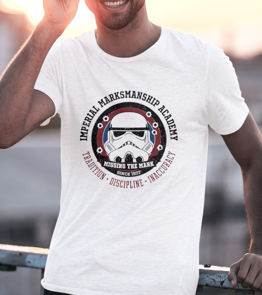 Imperial Marksmanship Academy Missing The Mark Since 1977 Tradition Discipline Inaccuracy Trooper Mask T-Shirt