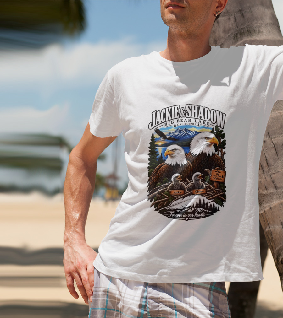 Jackie And Shadow Big Bear Lake California Bald Eagles Eaglets Nest Forever In Our Hearts Sunset Mountain T-Shirt