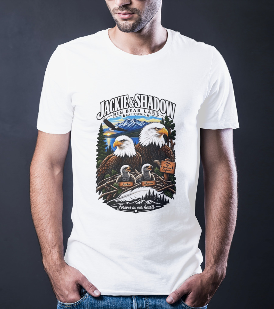 Jackie And Shadow Big Bear Lake California Bald Eagles Eaglets Nest Forever In Our Hearts Sunset Mountain T-Shirt