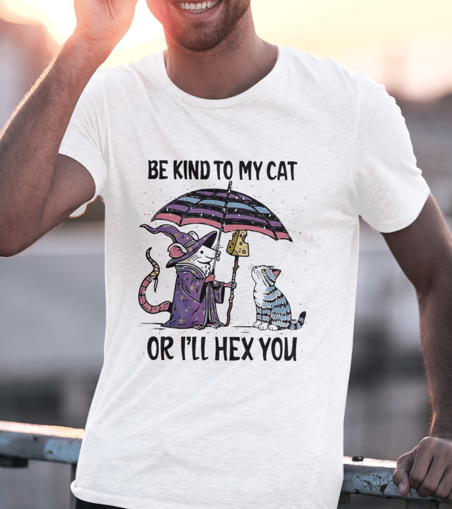Be Kind To My Cat Or I'll Hex You Cat Wizard With Rainbow Umbrella T-Shirt