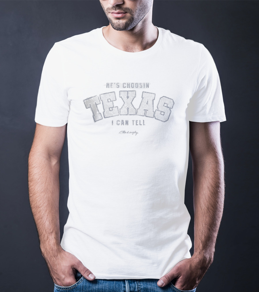 Ella Langley He's Choosin' Texas I Can Tell 2026 Fort Worth Dickies Arena Event August 15 T-Shirt