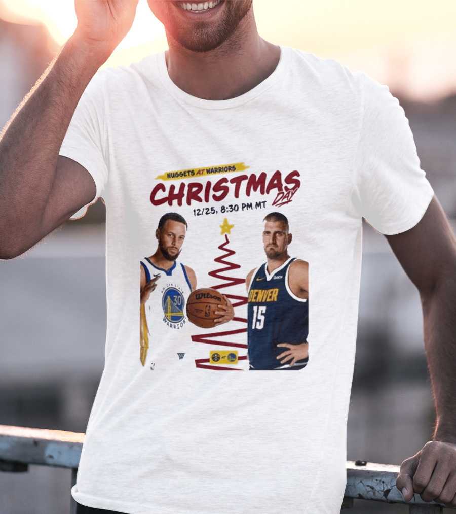 Nuggets At Warriors Christmas Day Game December 25 2026 8:30 PM MT T-Shirt