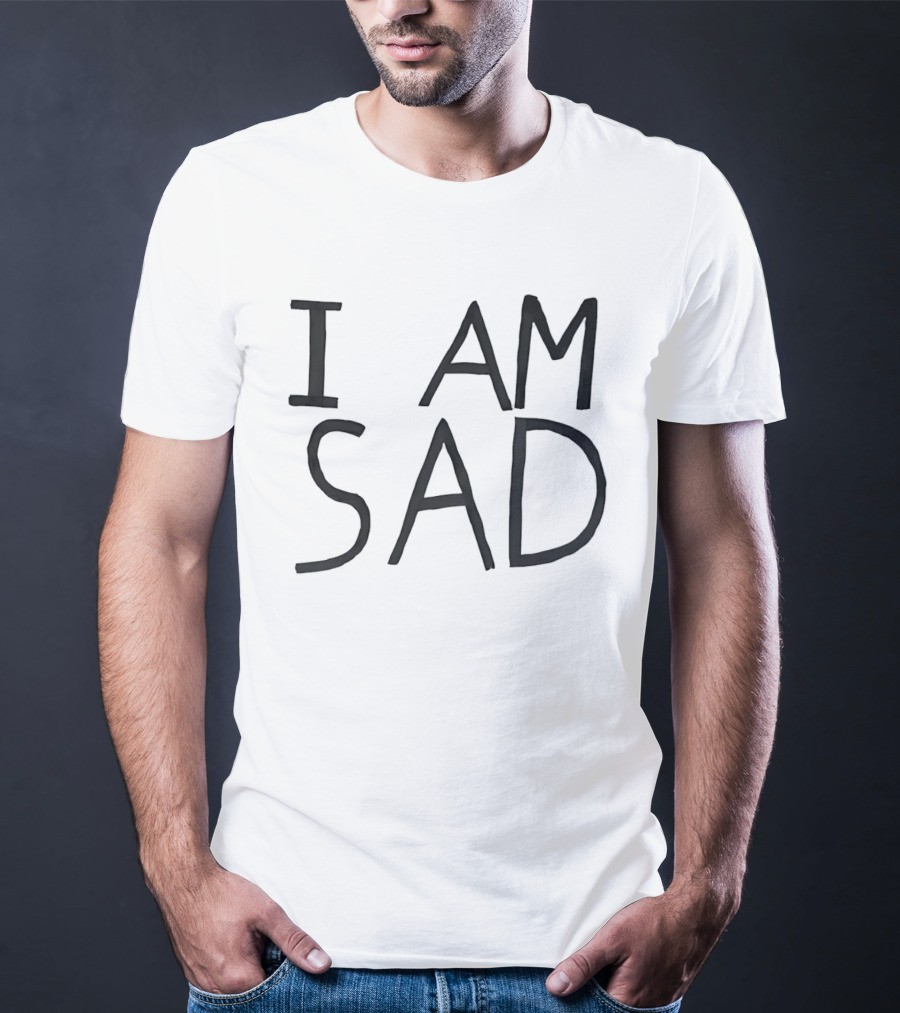I Am Sad Minimalist Black Handwritten Marker Lettering T-Shirt