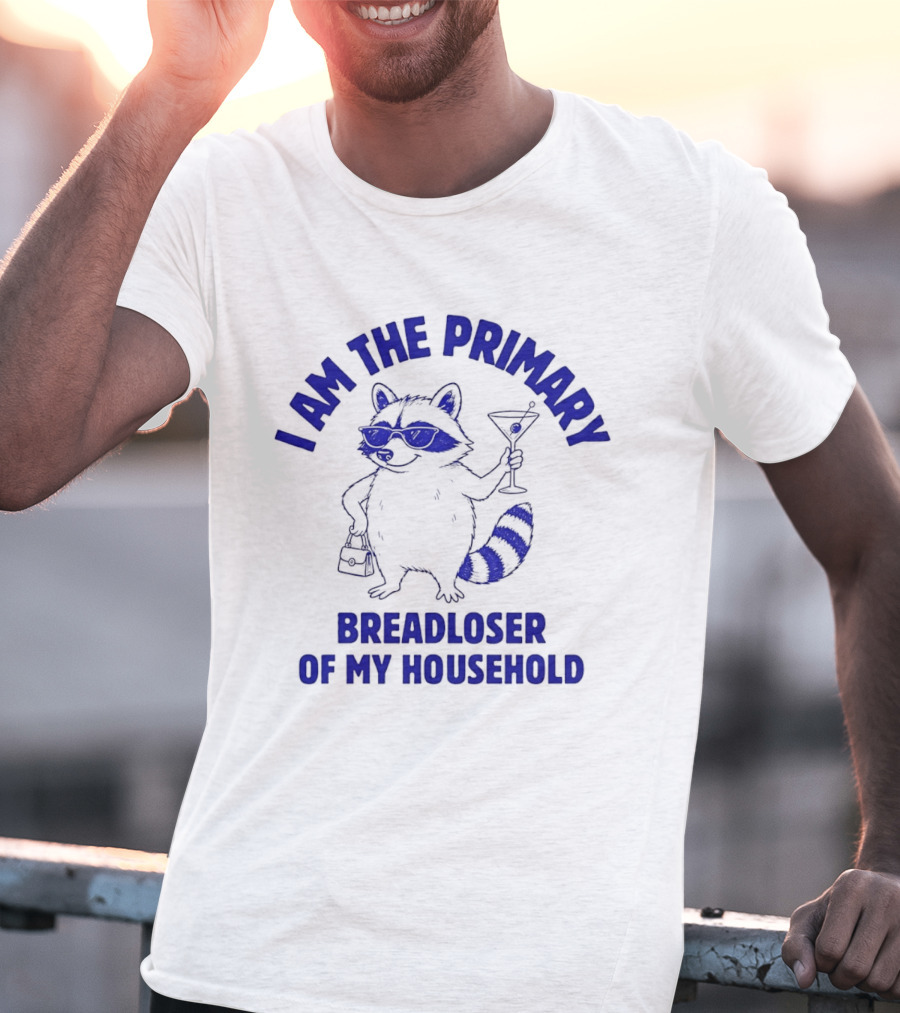 I Am The Primary Breadloser Of My Household Raccoon Sunglasses Martini Handbag T-Shirt