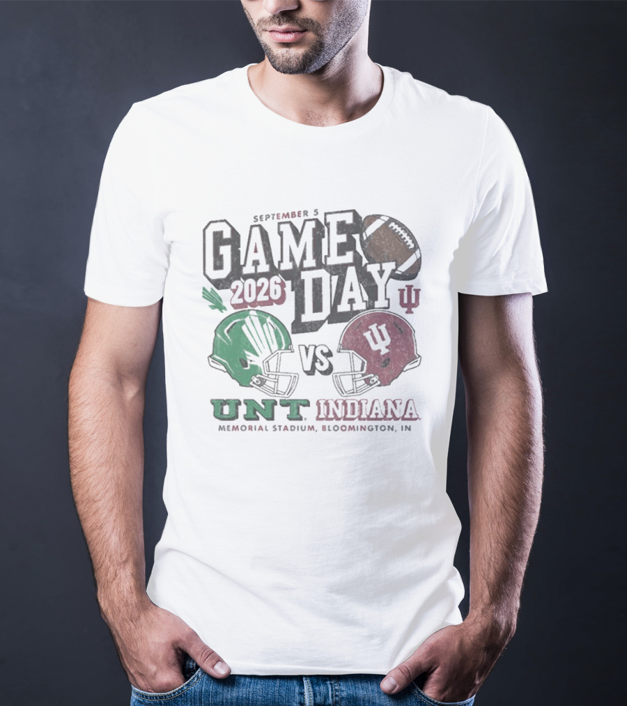 North Texas Mean Green University Of North Texas Vs Indiana Hoosiers Game Day September 5 2026 Memorial Stadium Bloomington T-Shirt