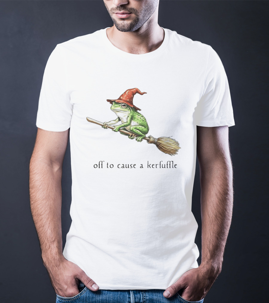 Off To Cause A Kerfuffle Frog Wizard Hat Broomstick Adventure T-Shirt