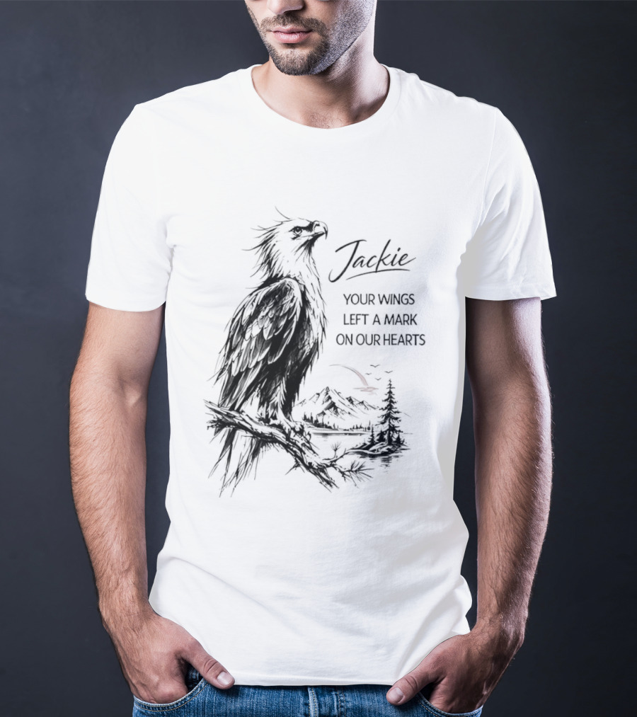 Jackie Your Wings Left A Mark On Our Hearts Eagle Perched Branch Mountain Lake Sketch T-Shirt