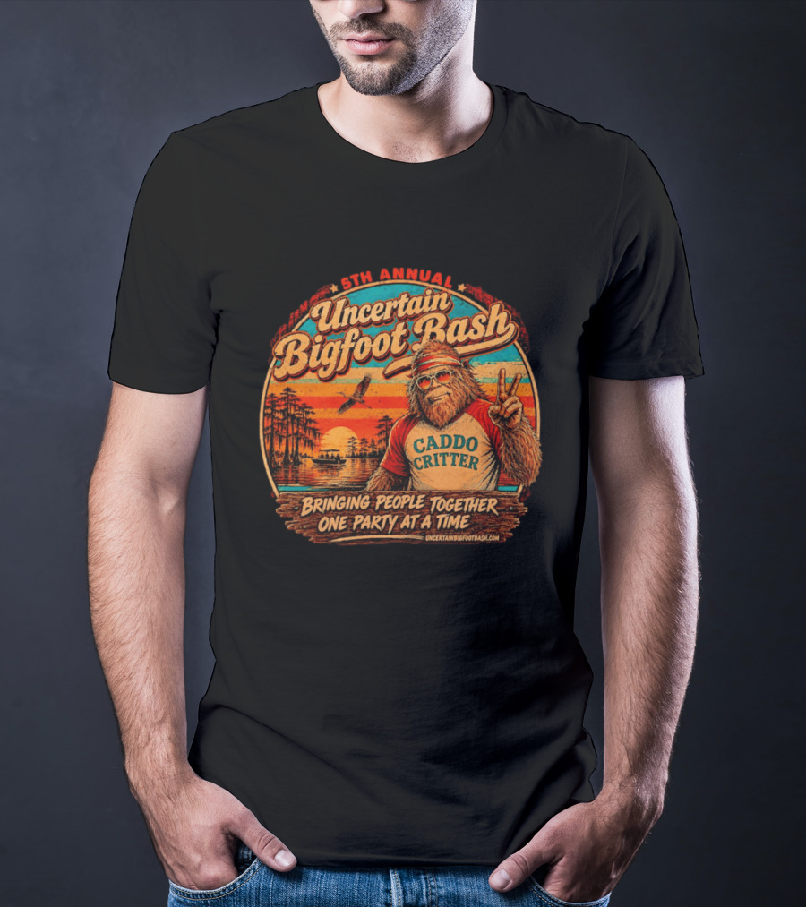 5th Annual Uncertain Bigfoot Bash Caddo Critter Bringing People Together One Party At A Time T-Shirt