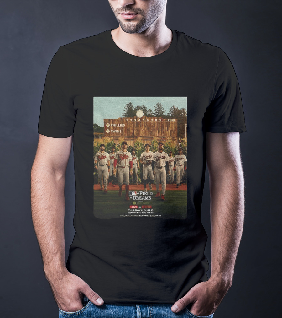 Phillies Vs Twins On Field Of Dreams Game Netflix Event August 13 Baseball Teams T-Shirt