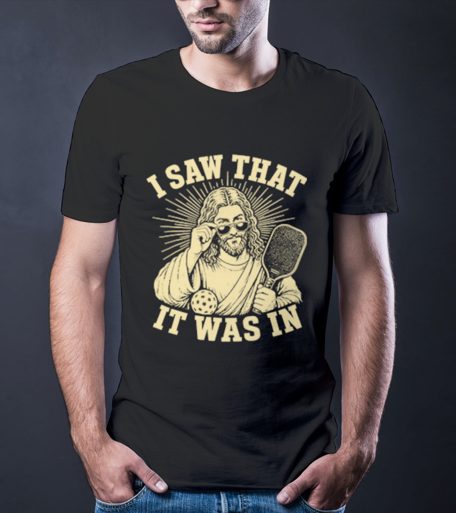 I Saw That Jesus Pickleball It Was In Sunglasses Paddle T-Shirt