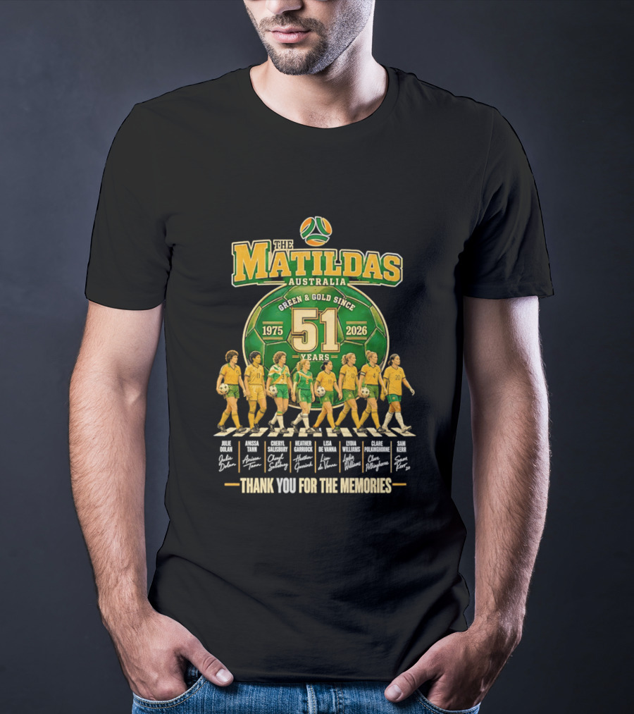 The Matildas Australia Green Gold Since 1975 2026 51 Years Thank You For The Memories T-Shirt