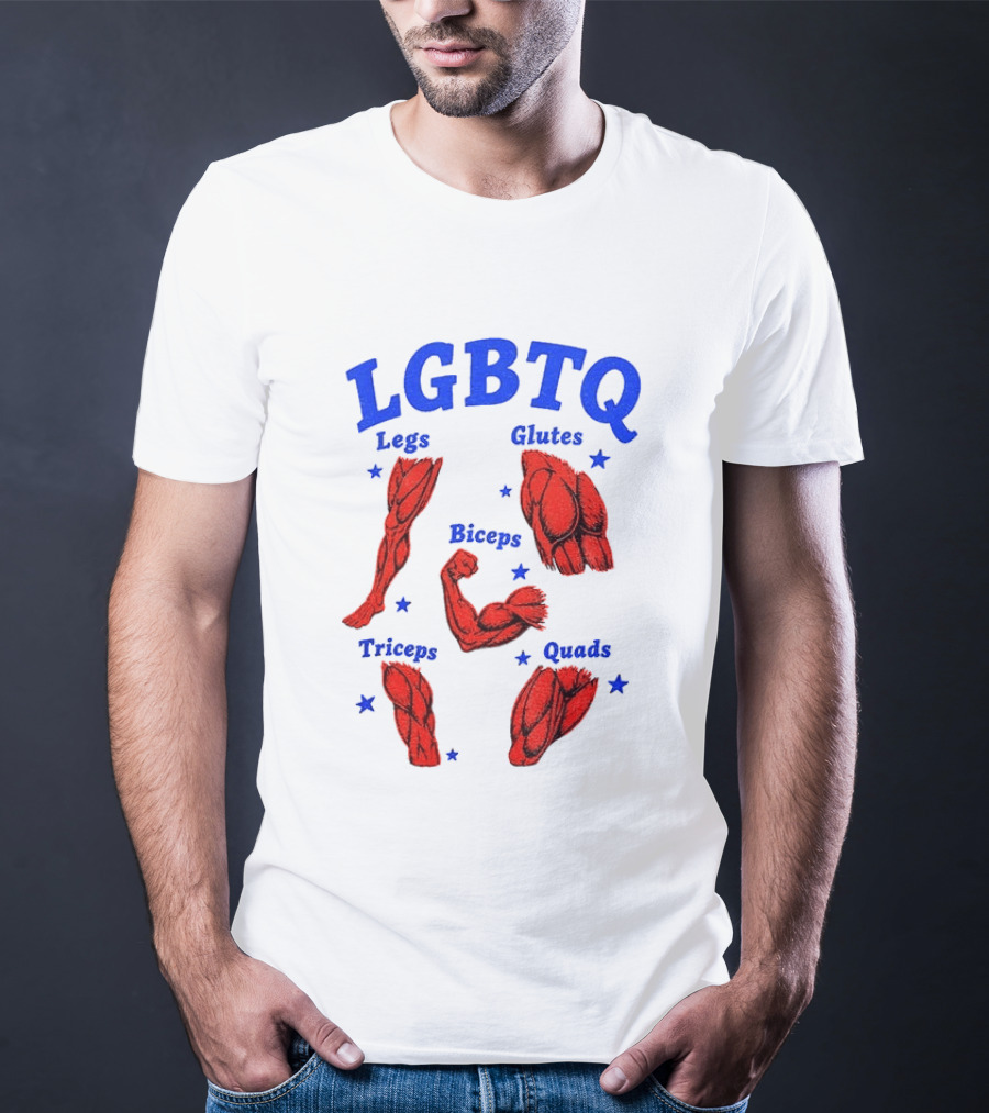LGBTQ Muscular Anatomical Legs Glutes Biceps Triceps Quads Workout T-Shirt